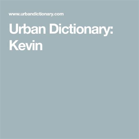 kevin urban dictionary|kevin urban dictionary meme.